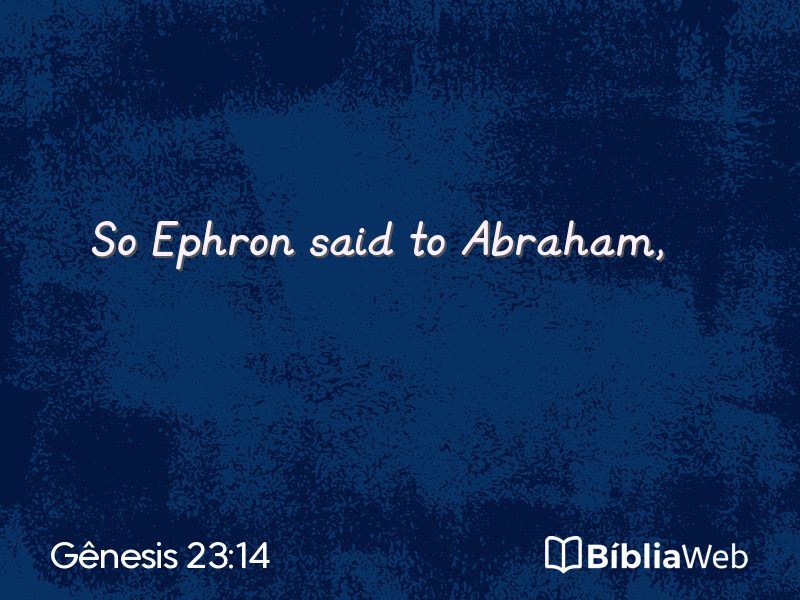 Gênesis 23:14 em imagem para compartilhar