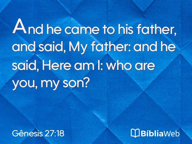 Gênesis 27:18 em imagem para compartilhar