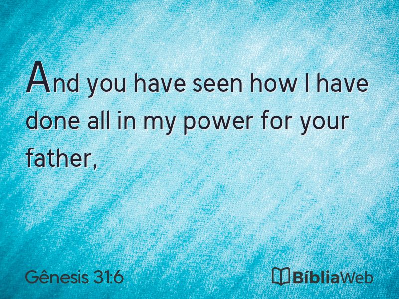Gênesis 31:6 em imagem para compartilhar