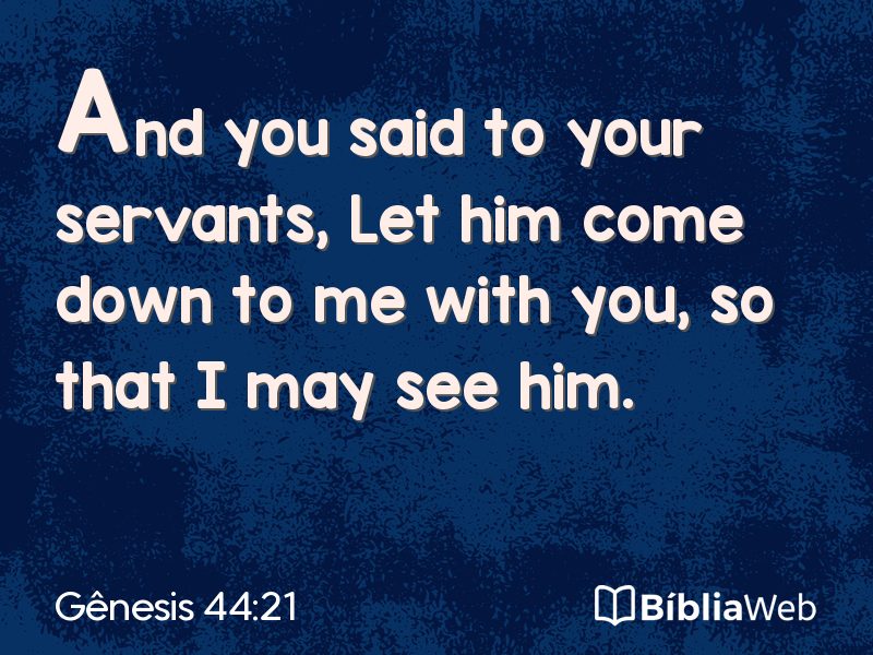 Gênesis 44:21 em imagem para compartilhar