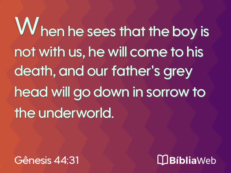Gênesis 44:31 em imagem para compartilhar
