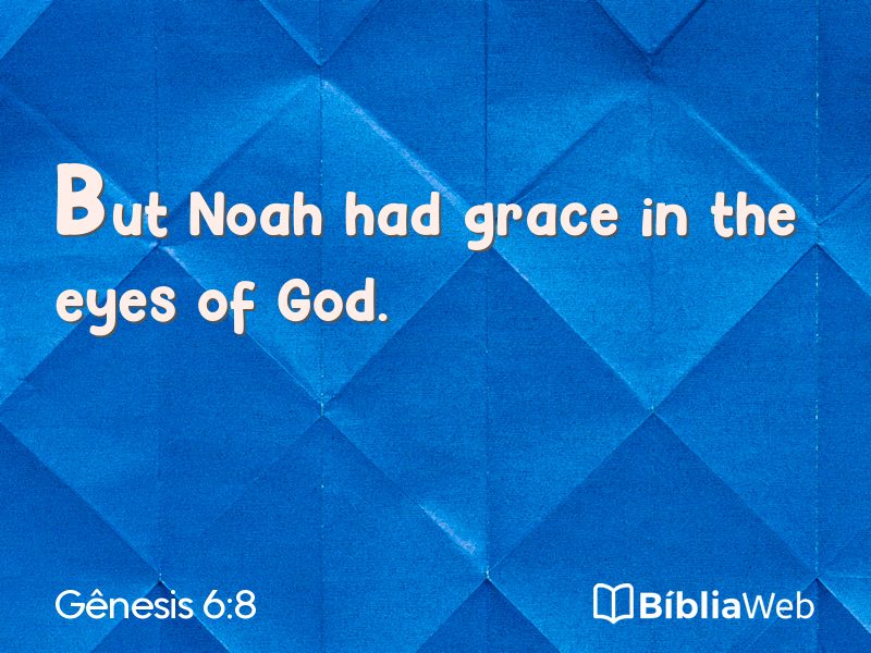 Gênesis 6:8 em imagem para compartilhar