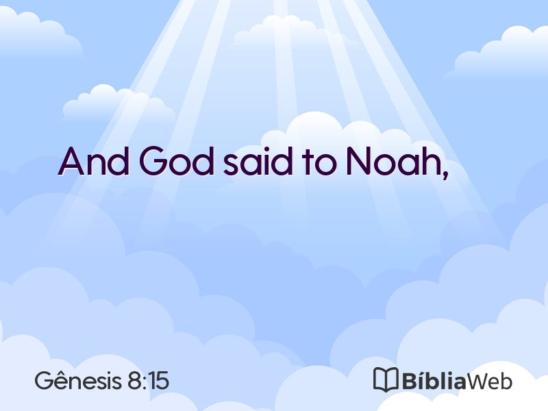 Gênesis 8:15 em imagem para compartilhar
