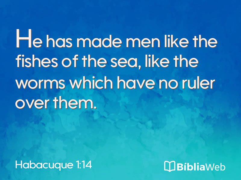 Habacuque 1:14 em imagem para compartilhar