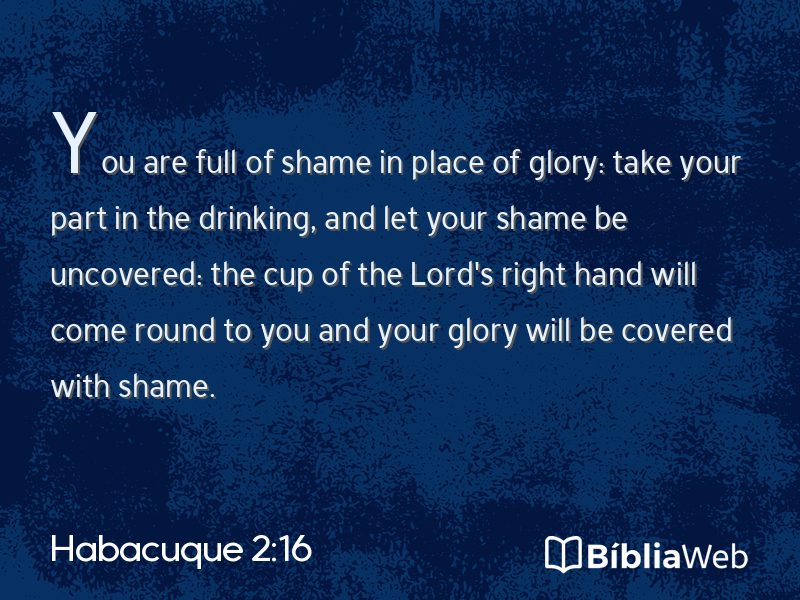 Habacuque 2:16 em imagem para compartilhar