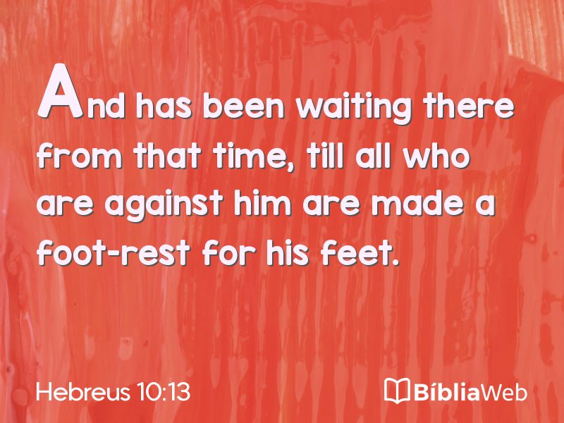 Hebreus 10:13 em imagem para compartilhar