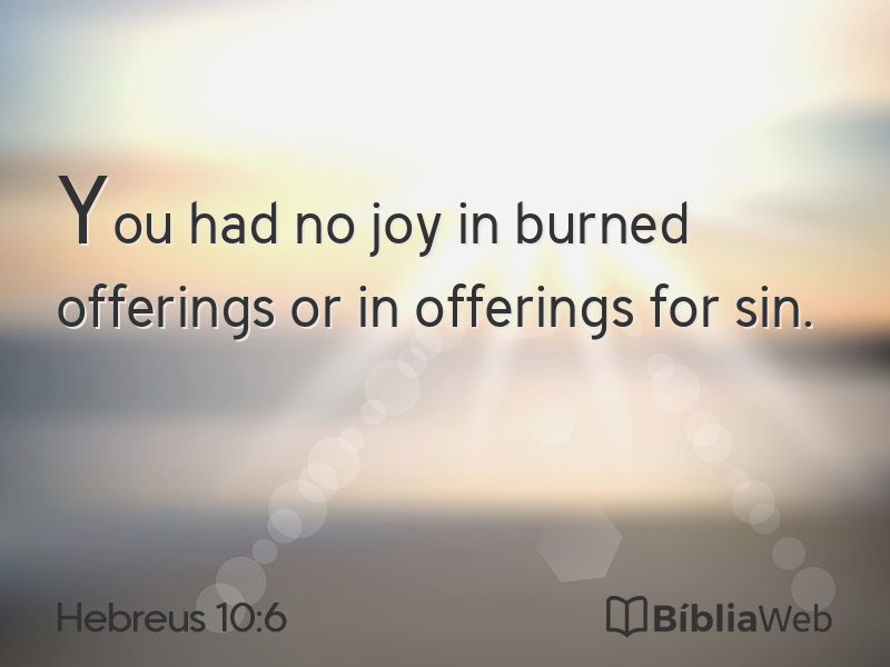 Hebreus 10:6 em imagem para compartilhar
