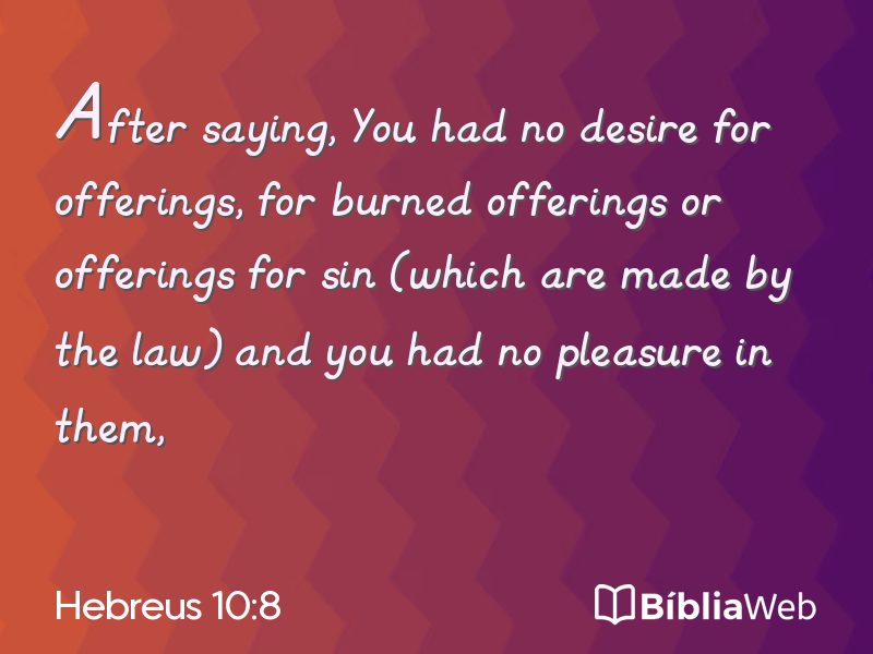Hebreus 10:8 em imagem para compartilhar