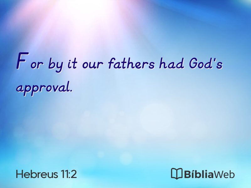 Hebreus 11:2 em imagem para compartilhar