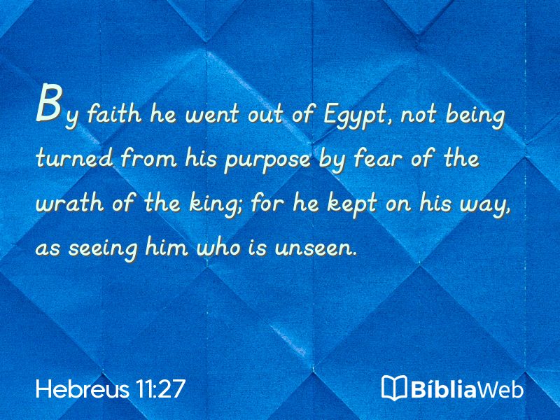 Hebreus 11:27 em imagem para compartilhar