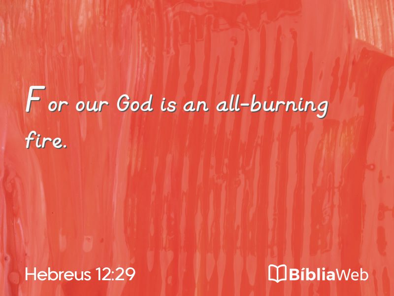 Hebreus 12:29 em imagem para compartilhar