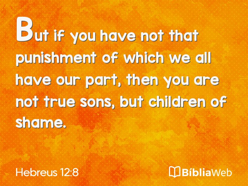 Hebreus 12:8 em imagem para compartilhar