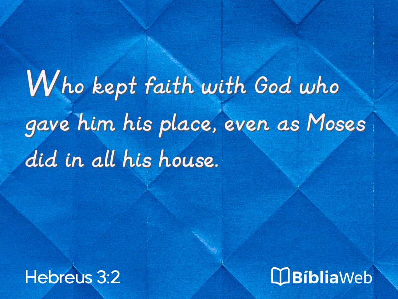 Hebreus 3:2 em imagem para compartilhar