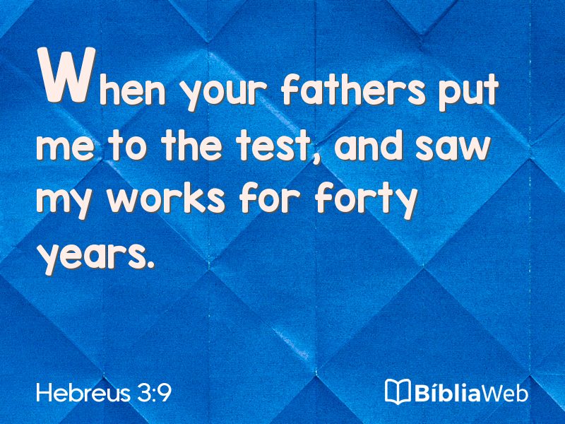Hebreus 3:9 em imagem para compartilhar