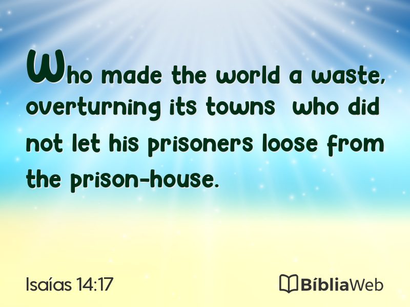 Isaías 14:17 em imagem para compartilhar