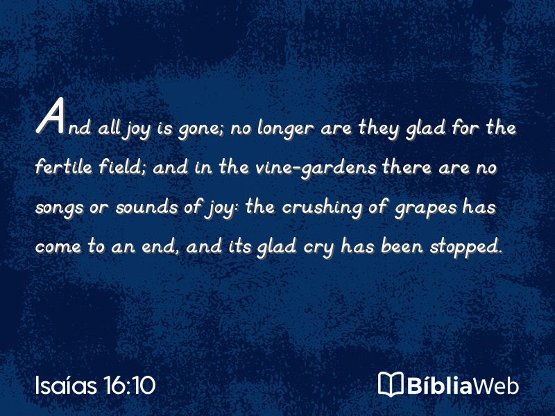 Isaías 16:10 em imagem para compartilhar
