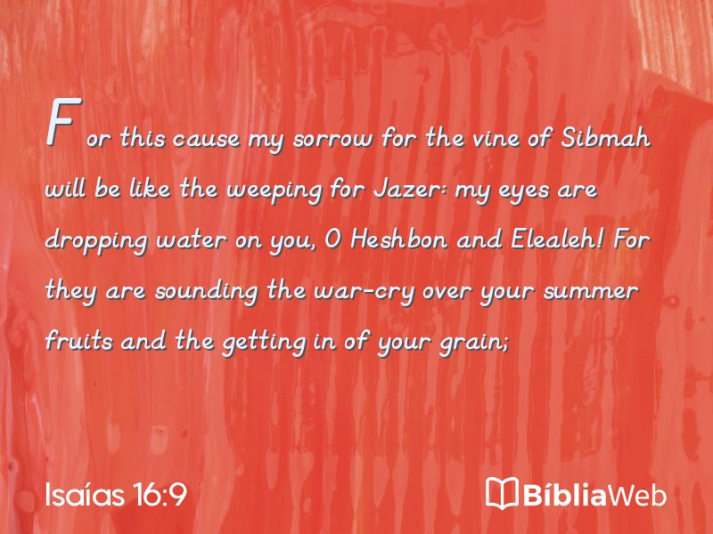 Isaías 16:9 em imagem para compartilhar