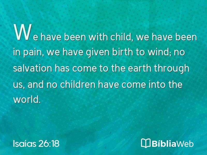 Isaías 26:18 em imagem para compartilhar