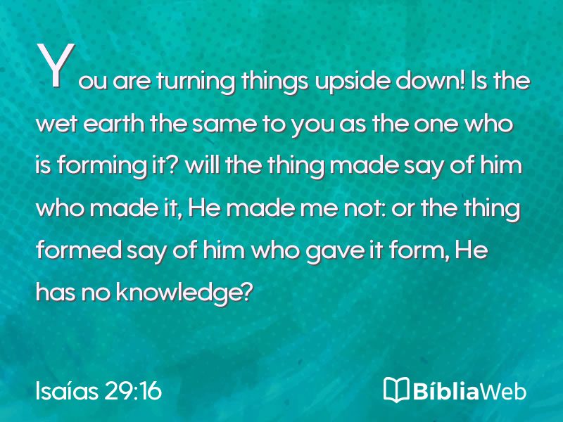Isaías 29:16 em imagem para compartilhar