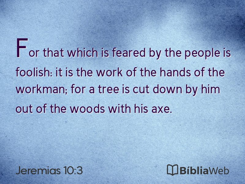 Jeremias 10:3 em imagem para compartilhar