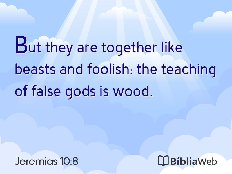 Jeremias 10:8 em imagem para compartilhar