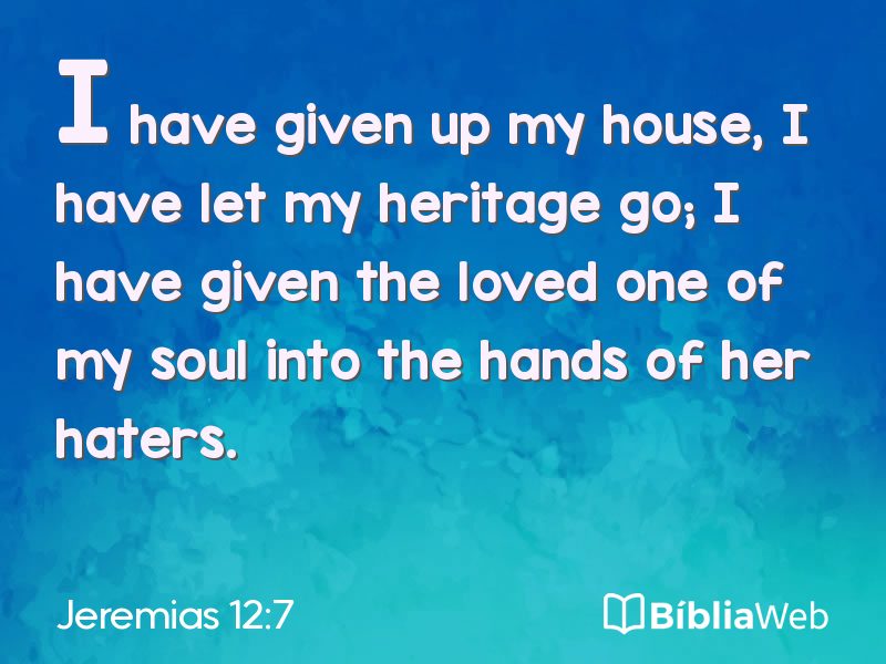 Jeremias 12:7 em imagem para compartilhar