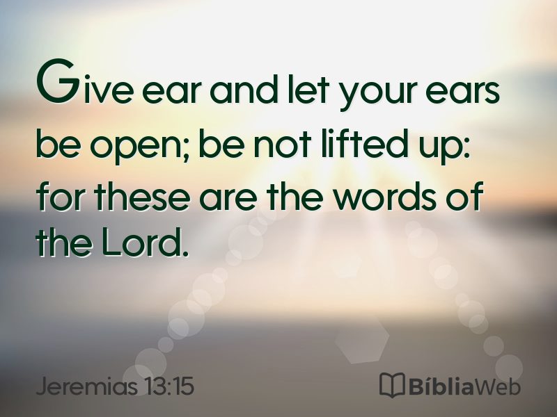 Jeremias 13:15 em imagem para compartilhar
