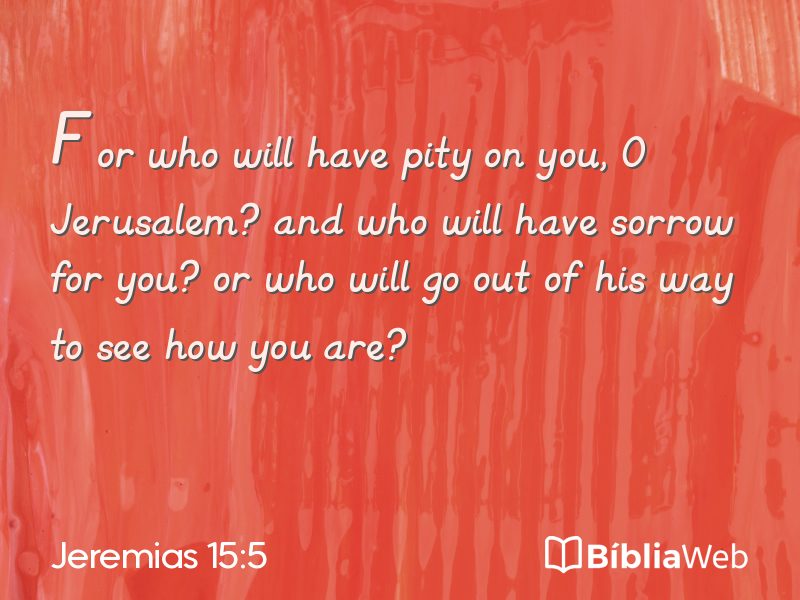 Jeremias 15:5 em imagem para compartilhar