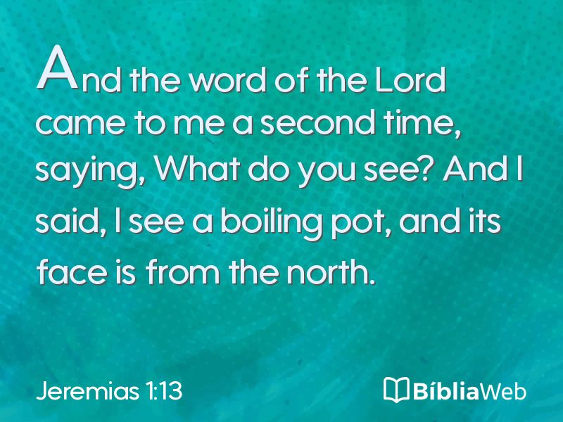 Jeremias 1:13 em imagem para compartilhar