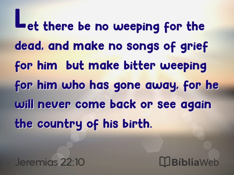 Jeremias 22:10 em imagem para compartilhar