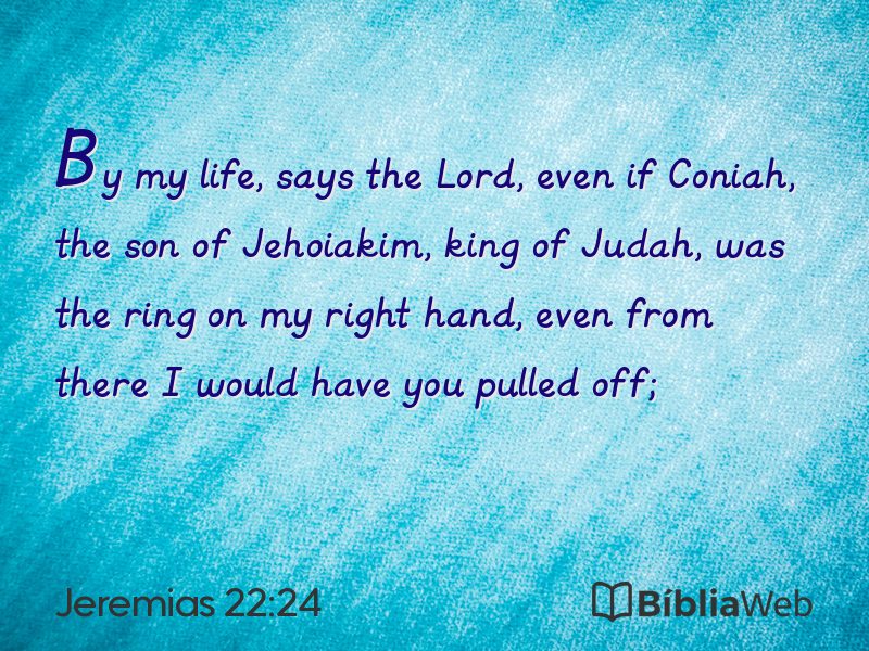 Jeremias 22:24 em imagem para compartilhar