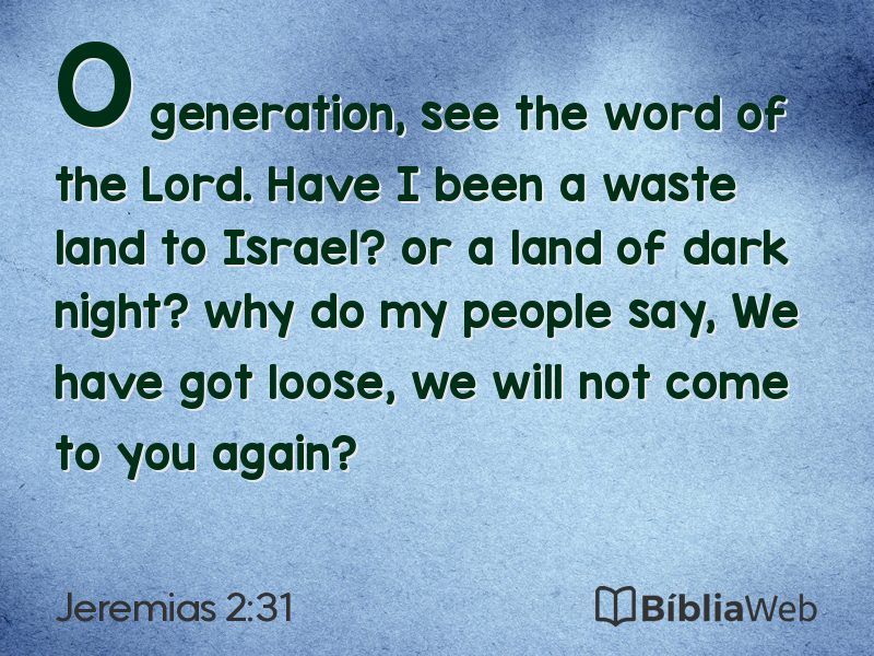 Jeremias 2:31 em imagem para compartilhar