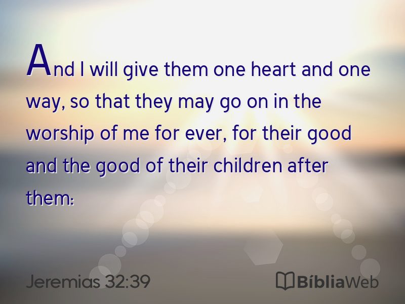 Jeremias 32:39 em imagem para compartilhar