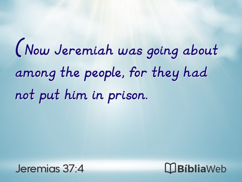 Jeremias 37:4 em imagem para compartilhar
