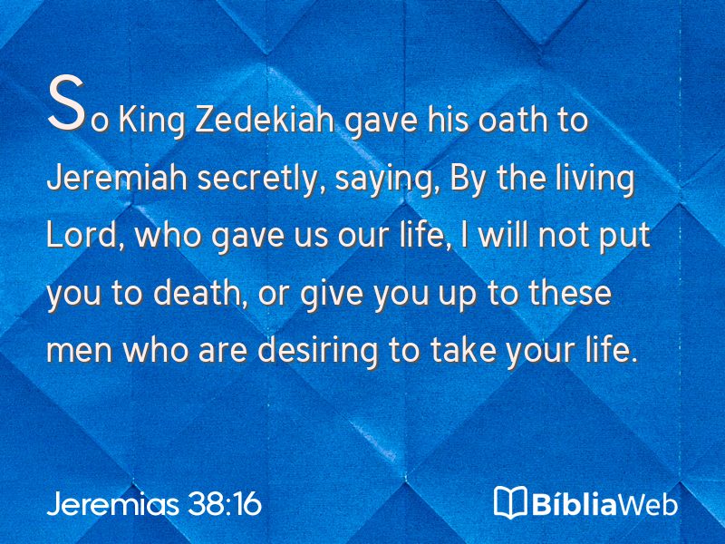Jeremias 38:16 em imagem para compartilhar