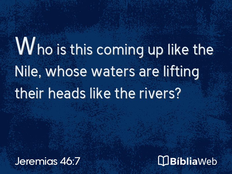 Jeremias 46:7 em imagem para compartilhar