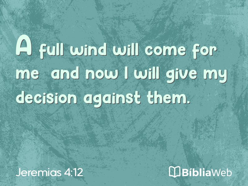 Jeremias 4:12 em imagem para compartilhar