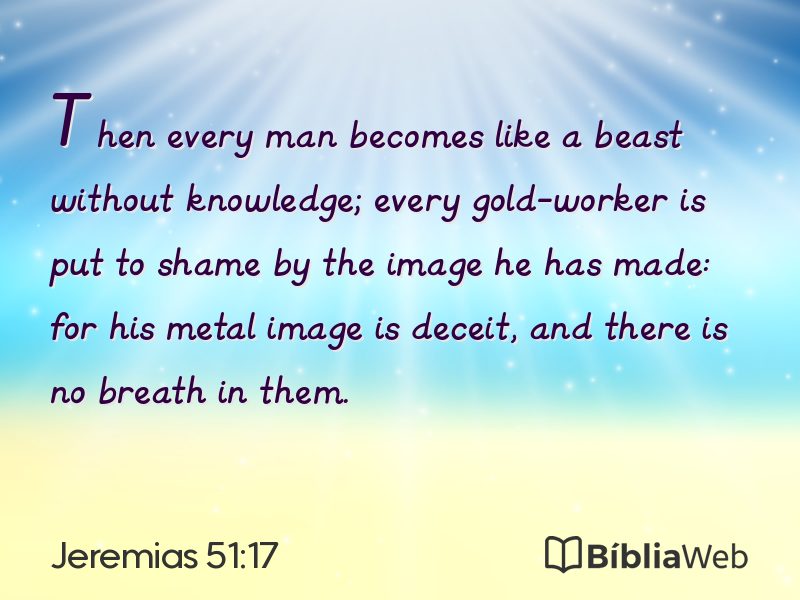 Jeremias 51:17 em imagem para compartilhar