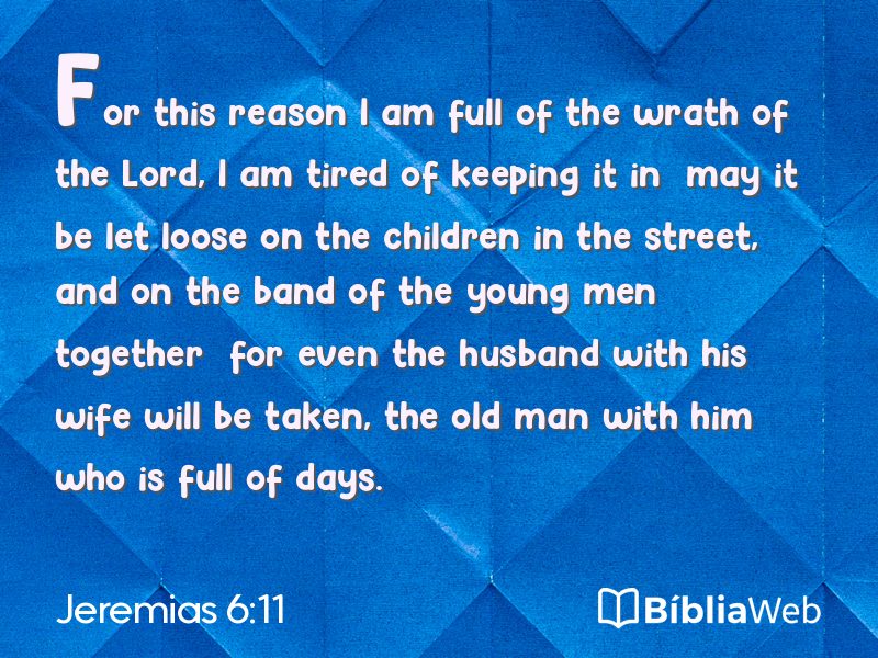 Jeremias 6:11 em imagem para compartilhar