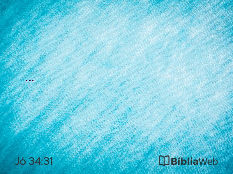 Jó 34:31 em imagem para compartilhar