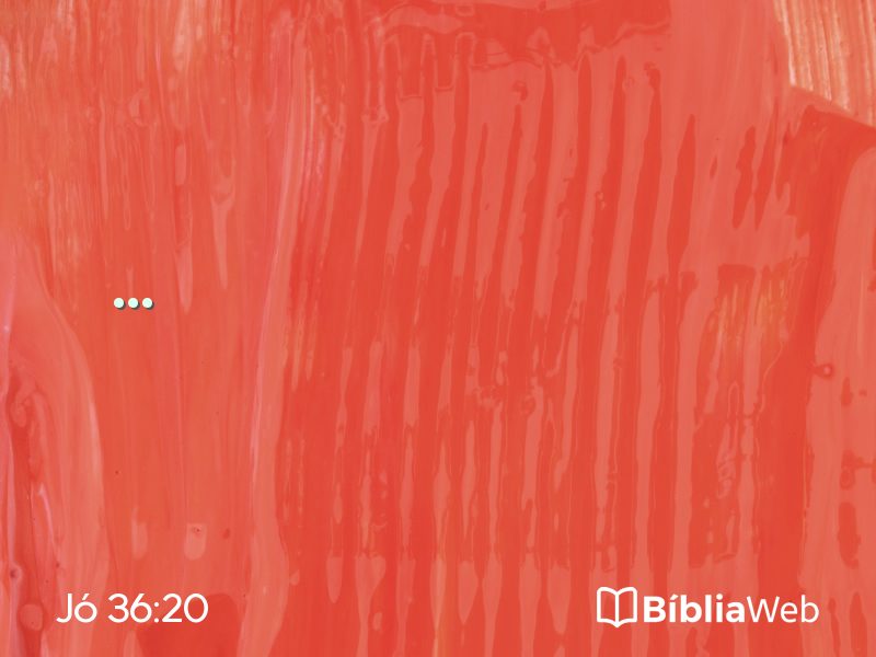 Jó 36:20 em imagem para compartilhar