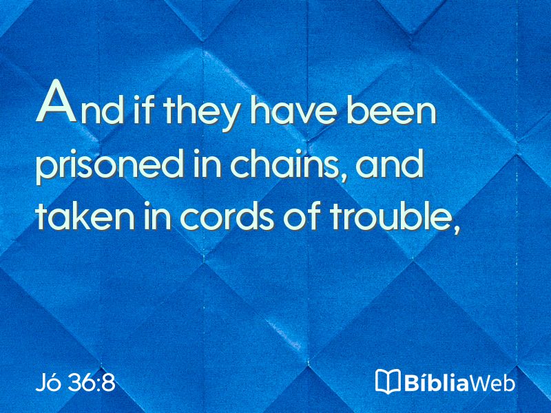 Jó 36:8 em imagem para compartilhar