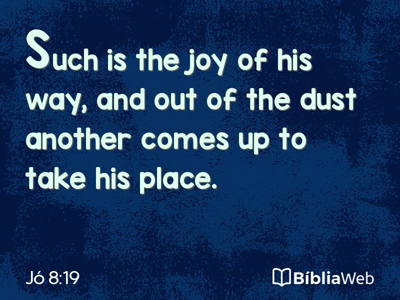 Jó 8:19 em imagem para compartilhar