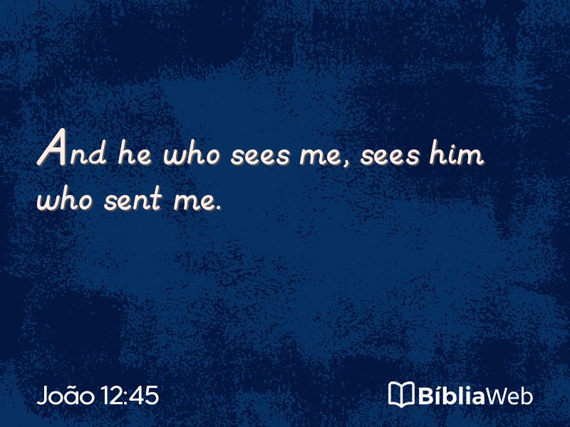 João 12:45 em imagem para compartilhar