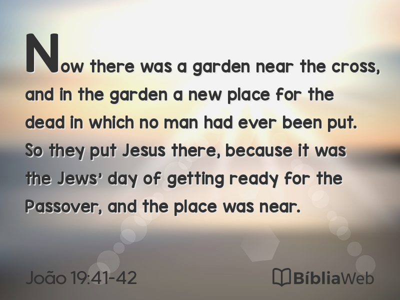 João 19:41-42 em imagem para compartilhar