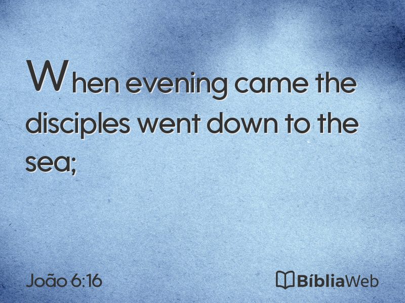 João 6:16 em imagem para compartilhar