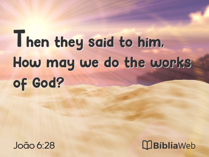 João 6:28 em imagem para compartilhar