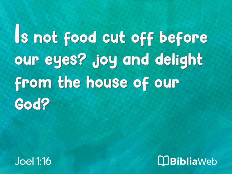 Joel 1:16 em imagem para compartilhar