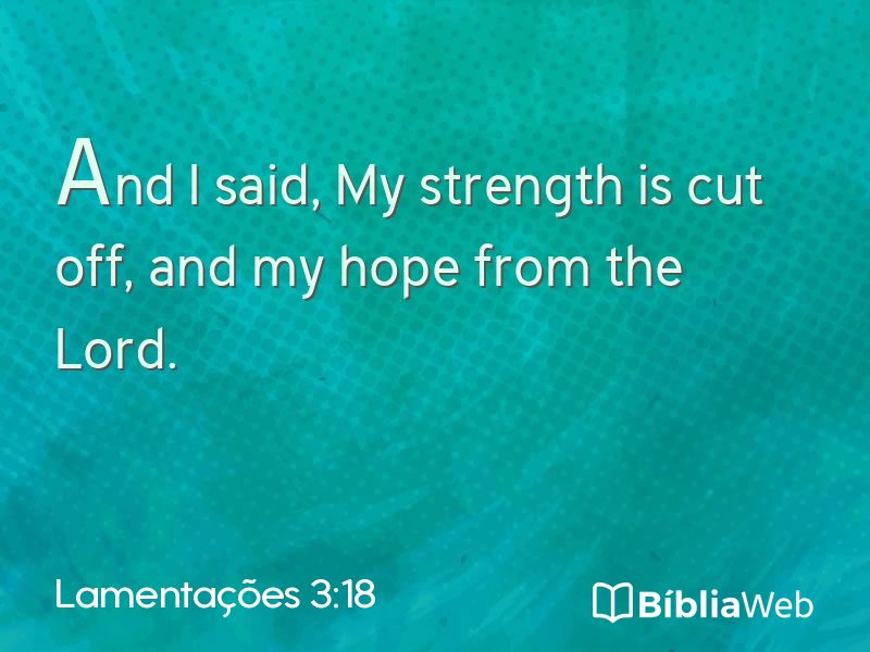 Lamentações 3:18 em imagem para compartilhar