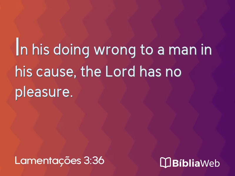 Lamentações 3:36 em imagem para compartilhar
